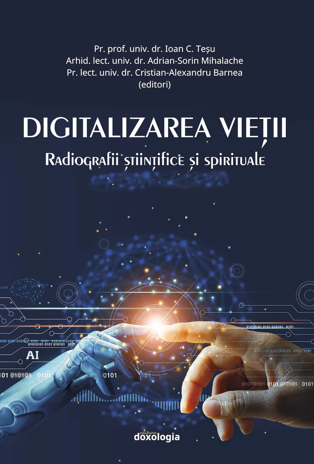 Coperta: Digitalizarea vieții. Radiografii științifice și spirituale