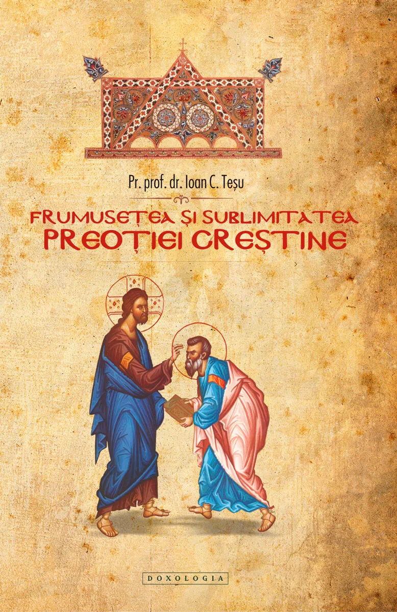 Coperta: Frumusețea și sublimitatea preoției creștine